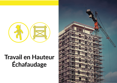 hauteur échafaudage formation sécurité santé travail